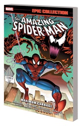 [9781302950460] AMAZING SPIDER-MAN EPIC COLLECTION MAXIMUM CARNAGE