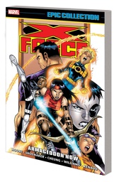 [9781302948306] X-FORCE EPIC COLLECTION ARMAGEDDON NOW