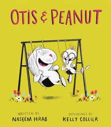 [9781771474962] OTIS & PEANUTS 1