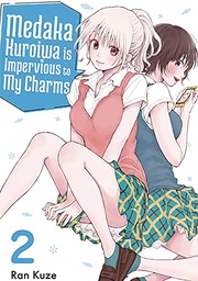 [9781647293062] MEDAKA KUROIWA IS IMPERVIOUS TO MY CHARMS 2
