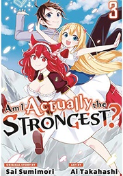 [9781647292010] AM I ACTUALLY THE STRONGEST LIGHT NOVEL 3