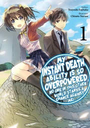 [9781975368302] INSTANT DEATH ABILITY IS SO OVERPOWERED NOVEL 1