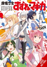 [9781975360245] PUELLA MAGI SUZUNE MAGICA COMP OMNIBUS ED