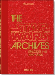 [9783836593274] STAR WARS ARCHIVES 1999 - 2005 TASCHEN 40TH ANNIV ED