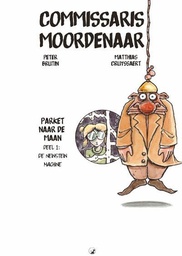 [9789490619145] Commissaris Moordenaar 3 Parket maan 1 Neinstein machine