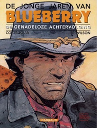 [9789067937009] Jonge Jaren Van Blueberry 7 De Genadeloze Achtervolging