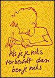 [9789038831060] Als je je niks verbeeldt ...