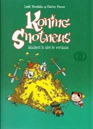 [9789058852373] Koning Snotneus 3 Adalbert  Is Niet Te Verslaan