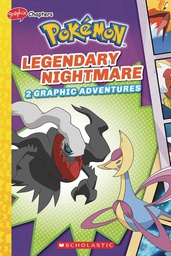 [9781338871388] POKEMON GRAPHIX CHAPTERS LEGENDARY NIGHTMARE