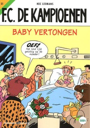 [9789002228759] FC De Kampioenen 51 Baby Vertongen