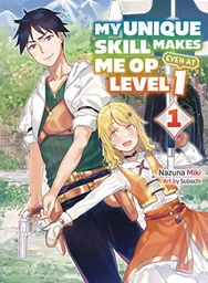 [9781647292126] MY UNIQUE SKILL MAKES ME OP LIGHT NOVEL 3