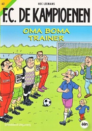 [9789002236600] FC De Kampioenen 62 Oma Boma trainer