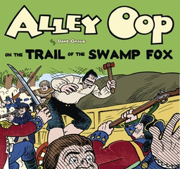 [9781936412303] ALLEY OOP AND TRAIL OF SWAMP FOX 51