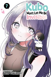 [9781974736904] KUBO WONT LET ME BE INVISIBLE 7