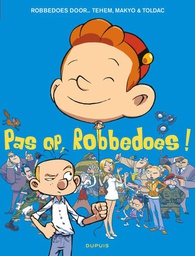 [9789031433520] Robbedoes door … (One Shot) 8 Pas op, Robbedoes!