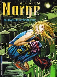 [9789055814701] Alvin Norge 4 Shanghai hypothese