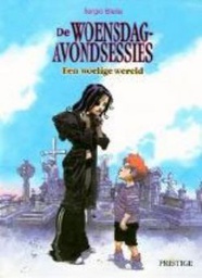 [9789078285830] Woensdagavondsessies 3 WOELIGE WERELD