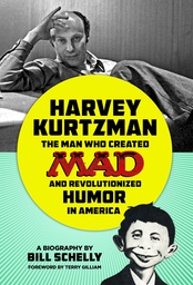 [9781606997611] HARVEY KURTZMAN MAD AND HUMOR IN AMERICA
