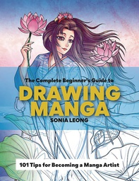 [9781781578810] COMPLETE BEGINNER`S GUIDE TO DRAWING MANGA