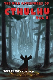 [9798364955852] WILD ADVS OF CTHULHU NOVEL 2