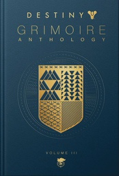 [9781957721026] DESTINY GRIMOIRE ANTHOLOGY 3 WAR MACHINE