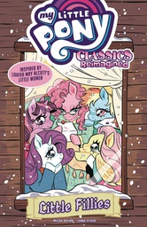 [9781684059997] MY LITTLE PONY CLASSICS REIMAGINED LITTLE FILLIES