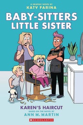 [9781338762648] BABY SITTERS LITTLE SISTER 7 KARENS HAIRCUT