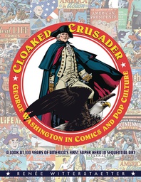 [9798889554295] CLOAKED CRUSADER GEORGE WASHINGTON SGN GOLDEN SKETCH ED
