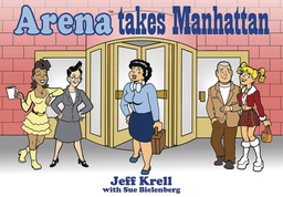 [9780988357426] ARENA TAKES MANHATTAN