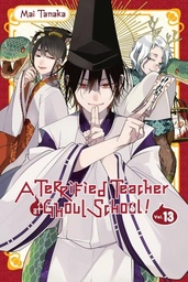 [9781975363758] TERRIFIED TEACHER AT GHOUL SCHOOL 13