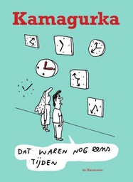 [9789463361705] Kamagurka Dat Waren Nog Eens Tijden