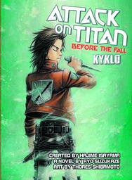 [9781939130877] ATTACK ON TITAN BEFORE THE FALL - KYKLO UNBOUND NOVEL