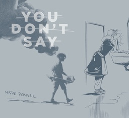 [9781603093668] YOU DONT SAY