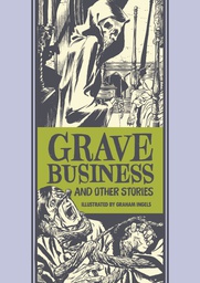 [9781606998274] EC GRAHAM INGELS GRAVE BUSINESS & OTHER STORIES