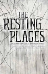 [9781800262621] WARHAMMER HORROR RESTING PLACES - A COLLECTION OF WARHAMMER HORROR STORIES