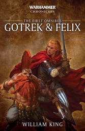 [9781784967857] WARHAMMER CHRONICLES GOTREK AND FELIX - THE FIRST OMNIBUS