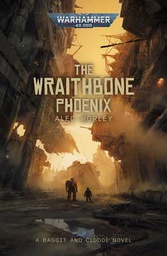 [9781800262140] WARHAMMER 40K WRAITHBONE PHOENIX - A BAGGIT AND CLODDE NOVEL