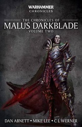 [9781800261396] WARHAMMER CHRONICLES CHRONICLES OF MALUS DARKBLADE - VOLUME TWO