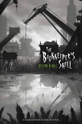 [9781789998313] WARHAMMER HORROR BOOKKEEPERS SKULL - A WARHAMMER HORROR NOVEL