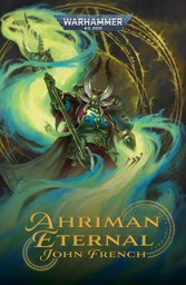 [9781789990812] WARHAMMER 40K AHRIMAN ETERNAL
