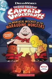 [9781338865561] EPIC TALES CAPT UNDERPANTS 3 MARAUDING MONSTERS