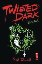 [9780956943484] TWISTED DARK (NEW PTG) 4