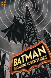 [9781779520661] BATMAN THE AUDIO ADVENTURES