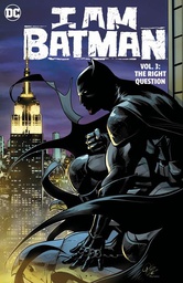 [9781779520548] I AM BATMAN 3 THE RIGHT QUESTION