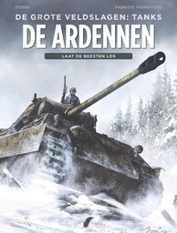 [9789463943963] Grote Veldslagen: Tanks 2 De Ardennen - Laat De Beesten Los