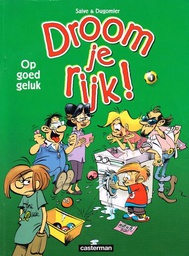 [9789030342106] Droom je rijk! 1 Op goed geluk