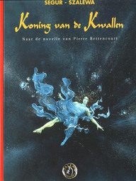 [9789052891774] Koning van de Kwallen 1 Koning van de Kwallen