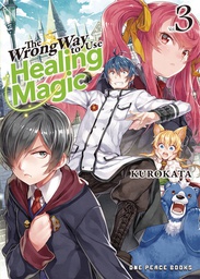[9781642732863] WRONG WAY TO USE HEALING MAGIC LIGHT NOVEL 3