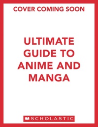 [9781339017464] ULTIMATE GUIDE TO ANIME & MANGA HANDBOOK