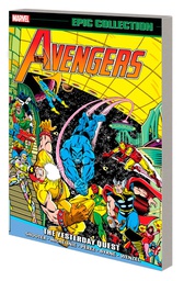 [9781302948764] AVENGERS EPIC COLLECTION YESTERDAY QUEST